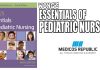 Wong's Essentials of Pediatric Nursing 9th Edition PDF