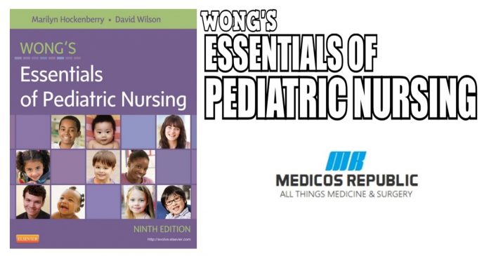 Wong's Essentials of Pediatric Nursing 9th Edition PDF