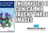 The Physics of Clinical MR Taught Through Images 4th Edition PDF