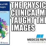 The Physics of Clinical MR Taught Through Images 4th Edition PDF