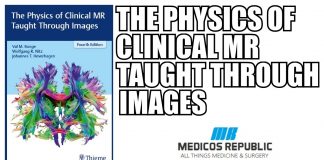 The Physics of Clinical MR Taught Through Images 4th Edition PDF