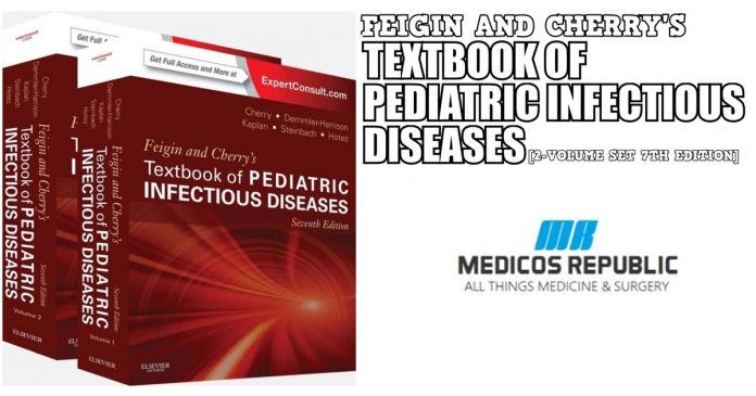 Feigin and Cherry's Textbook of Pediatric Infectious Diseases PDF