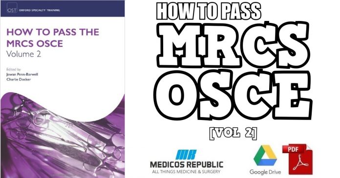 How to Pass the MRCS OSCE Volume 2 PDF