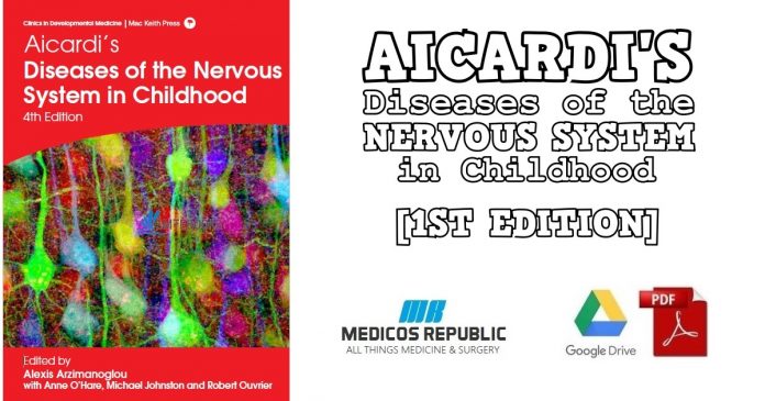 Aicardi's Diseases of the Nervous System in Childhood PDF