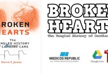 Broken Hearts: The Tangled History of Cardiac Care 1st Edition PDF