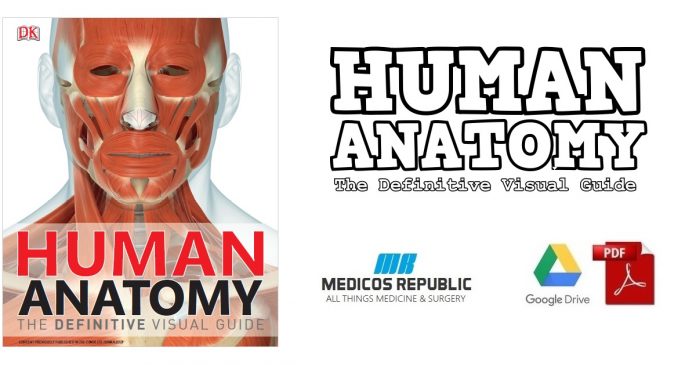 Human Anatomy: The Definitive Visual Guide PDF