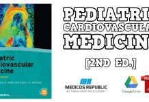 Pediatric Cardiovascular Medicine 2nd Edition PDF