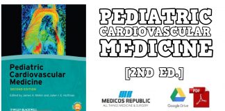 Pediatric Cardiovascular Medicine 2nd Edition PDF