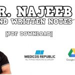 Dr. Najeeb Handwritten Notes for All Subjects PDF