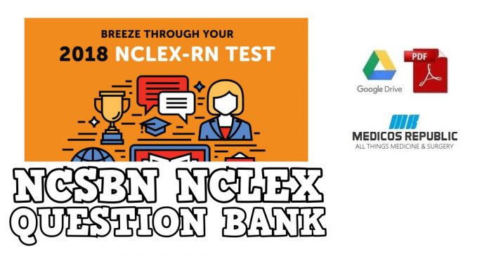 NCSBN NCLEX Question Bank PDF