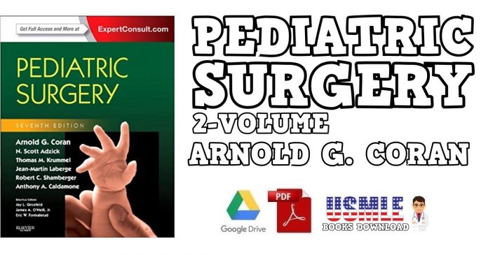 Pediatric Surgery Arnold G. Coran PDF