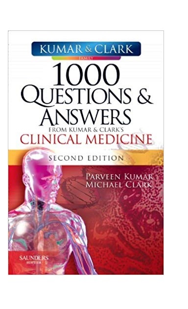 1000 Questions and Answers from Kumar & Clark’s Clinical Medicine PDF 