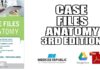 Case Files Anatomy 3rd Edition PDF