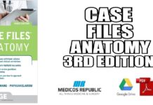 Case Files Anatomy 3rd Edition PDF