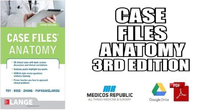 Case Files Anatomy 3rd Edition PDF