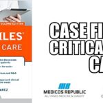 Case Files Critical Care PDF Free Download