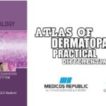 Atlas of Dermatopathology Practical Differential Diagnosis PDF Free Download