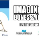 Bones And Joints A Concise Multimodality Approach PDF Free Download