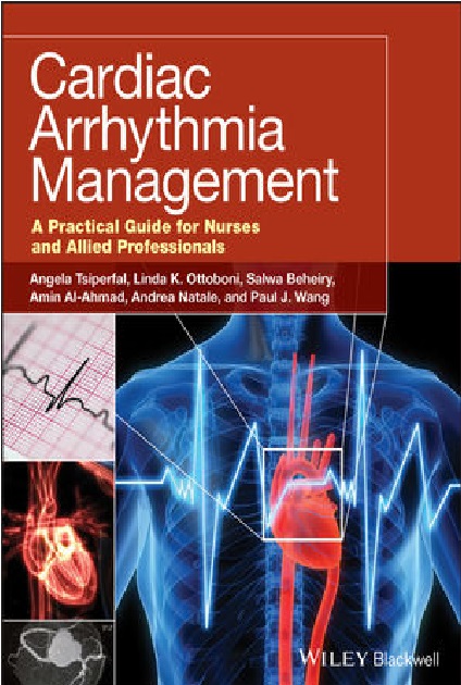 Cardiac Arrhythmia Management: A Practical Guide for Nurses and Allied Professionals PDF