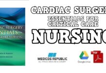 Cardiac Surgery Essentials for Critical Care Nursing PDF