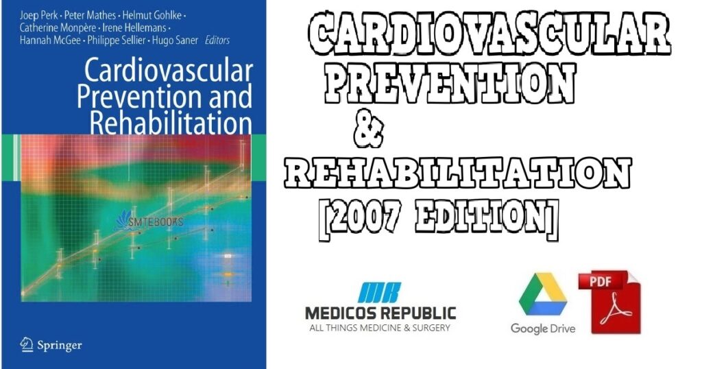 Cardiovascular Prevention and Rehabilitation 2007 Edition PDF