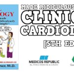 Clinical Cardiology Made Ridiculously Simple 5th Edition PDF Free Download