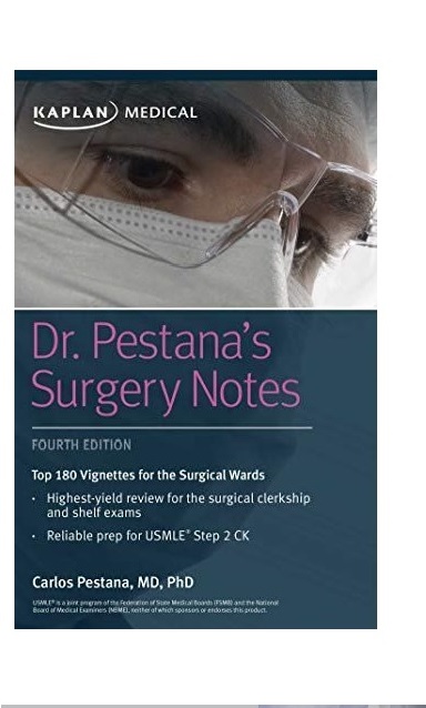 Dr. Pestana’s Surgery Notes: Top 180 Vignettes for the Surgical Wards 4th Edition PDF 