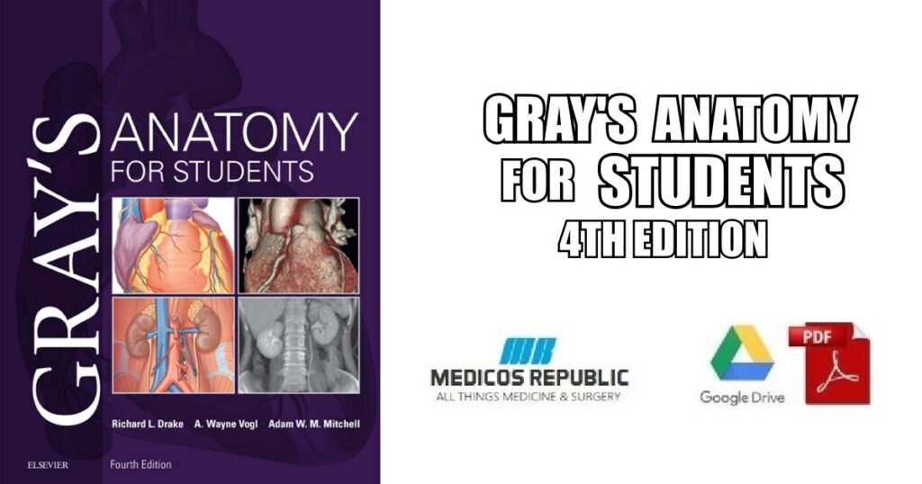 Gray’s Anatomy for Students 4th Edition PDF