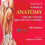 Kadasne’s Textbook of Anatomy 1st Edition PDF