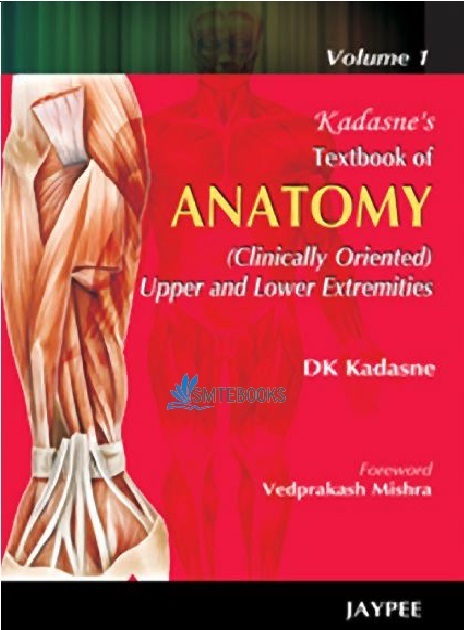 Kadasne’s Textbook of Anatomy 1st Edition PDF 