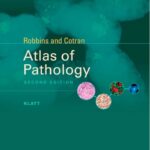 Robbins & Cotran Atlas of Pathology 2nd Edition PDF