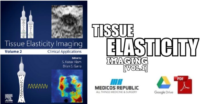 tissue elasticity imaging vol.1 PDF