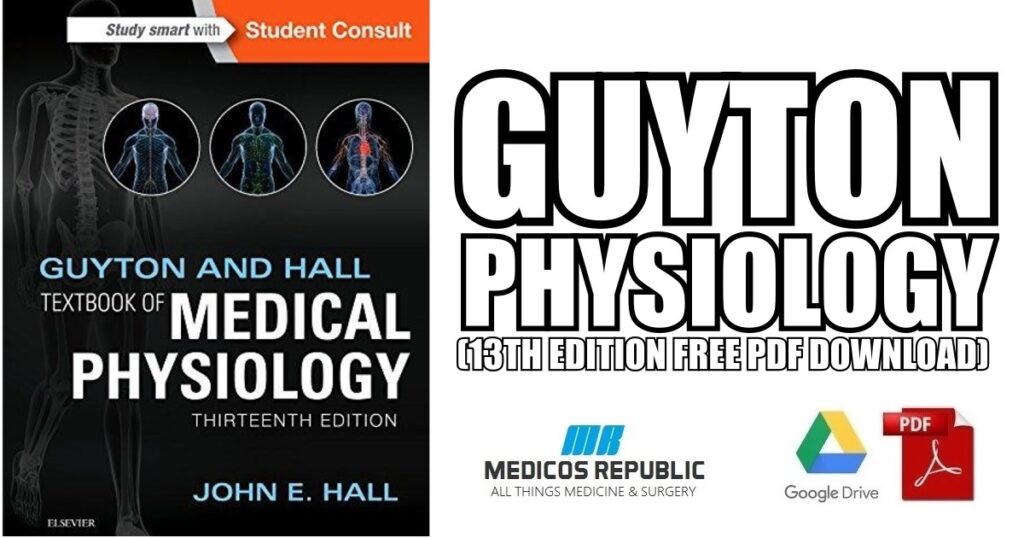 Guyton and Hall Textbook of Medical Physiology PDF