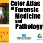 Color Atlas of Forensic Medicine and Pathology PDF