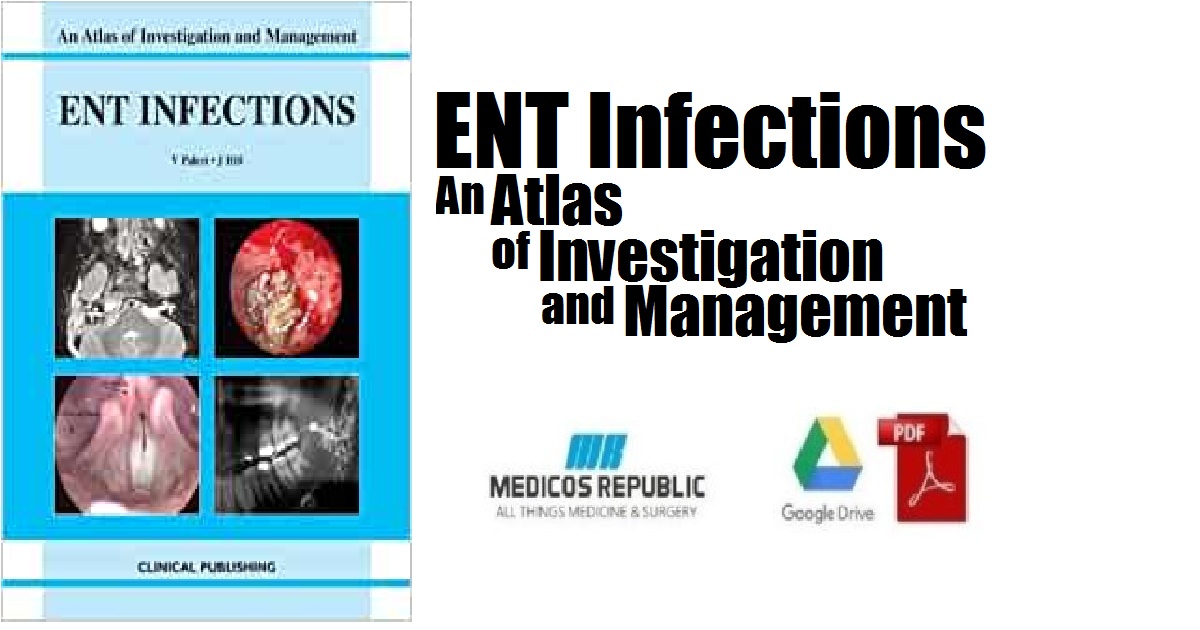 ENT Infections An Atlas of Investigation and Management PDF