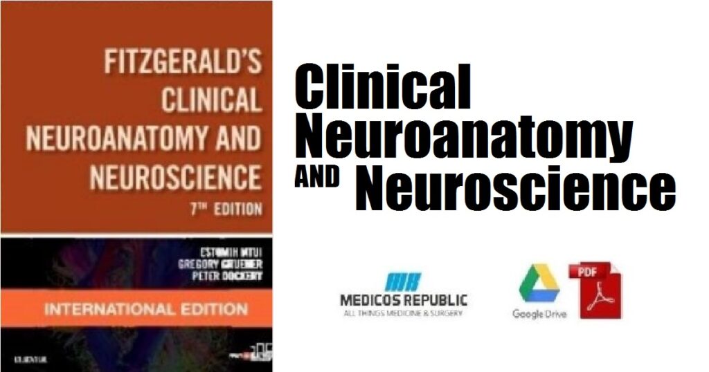 Fitzgerald’s Clinical Neuroanatomy and Neuroscience PDF