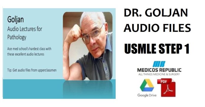 Goljan USMLE Step 1 Pathology Audio Files Free Download