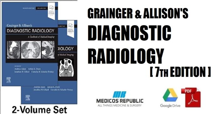 Grainger & Allison's Diagnostic Radiology 2-Volume Set 7th Edition PDF