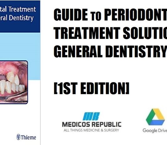 Guide to Periodontal Treatment Solutions for General Dentistry 1st Edition PDF