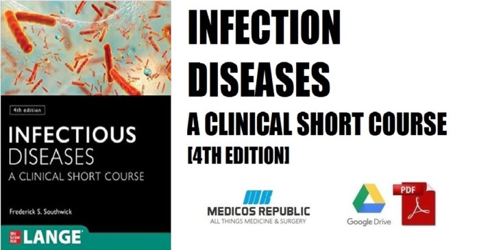 Infectious Diseases A Clinical Short Course 4th Edition PDF