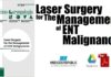 Laser Surgery for the Management of Ent Malignancies PDF
