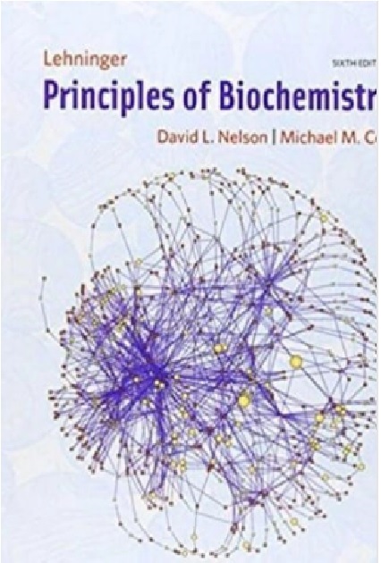 Lehninger Principles of Biochemistry PDF