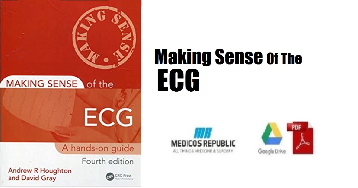 Making Sense of the ECG PDF