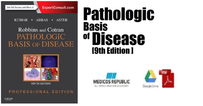 Robbins and Cotran Pathologic Basis of Disease 9th Edition PDF