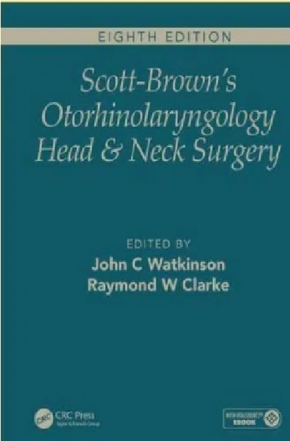 Scott-Brown’s Otorhinolaryngology and Head and Neck Surgery 8th Edition PDF