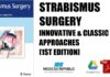 Strabismus Surgery Innovative and Classic Approaches 1st Edition PDF