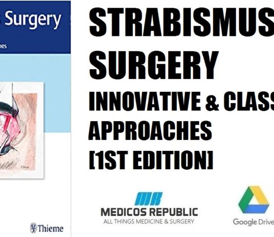 Strabismus Surgery Innovative and Classic Approaches 1st Edition PDF