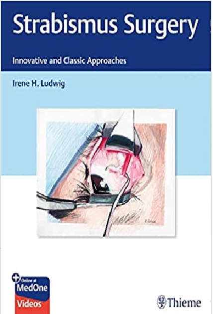 Strabismus Surgery: Innovative and Classic Approaches 1st Edition PDF
