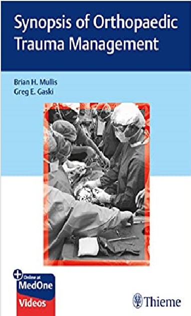 Synopsis of Orthopaedic Trauma Management 1st Edition PDF