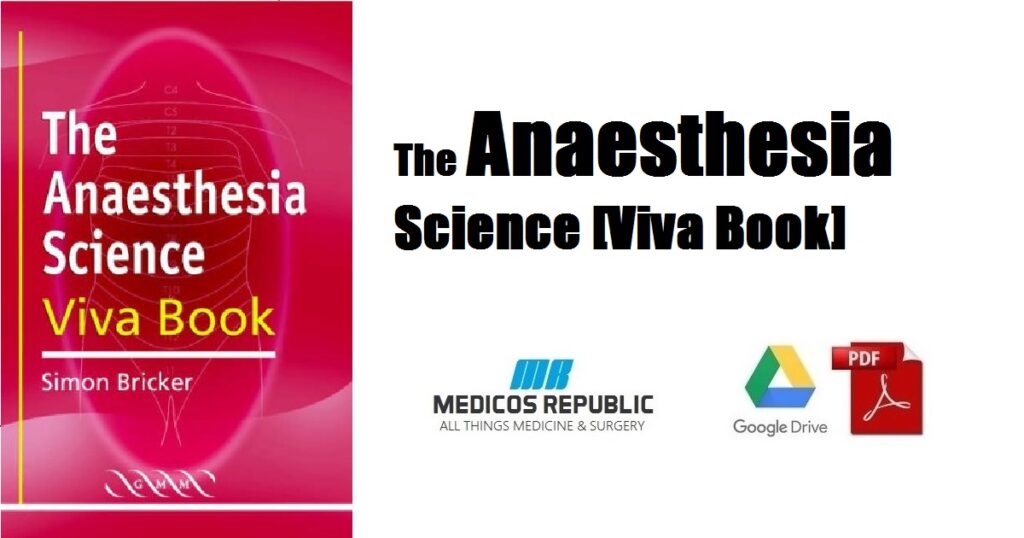 The Anaesthesia Science Viva Book by Simon Bricker PDF